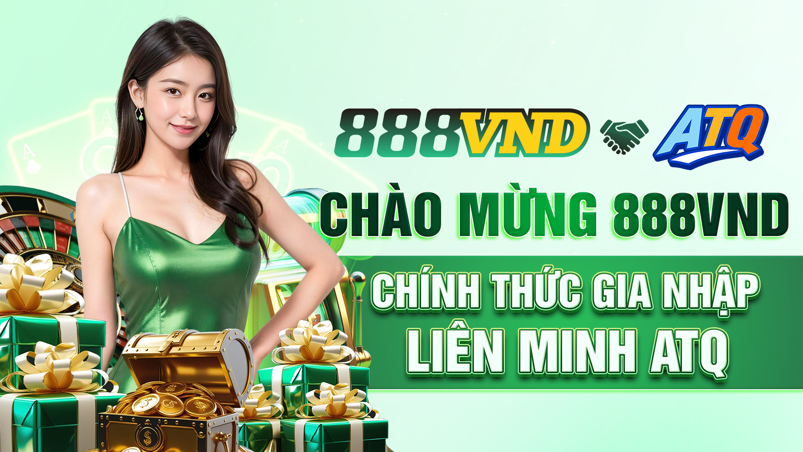 CHÀO MỪNG 888VND CHÍNH THỨC GIA NHẬP LIÊN MINH ATQ