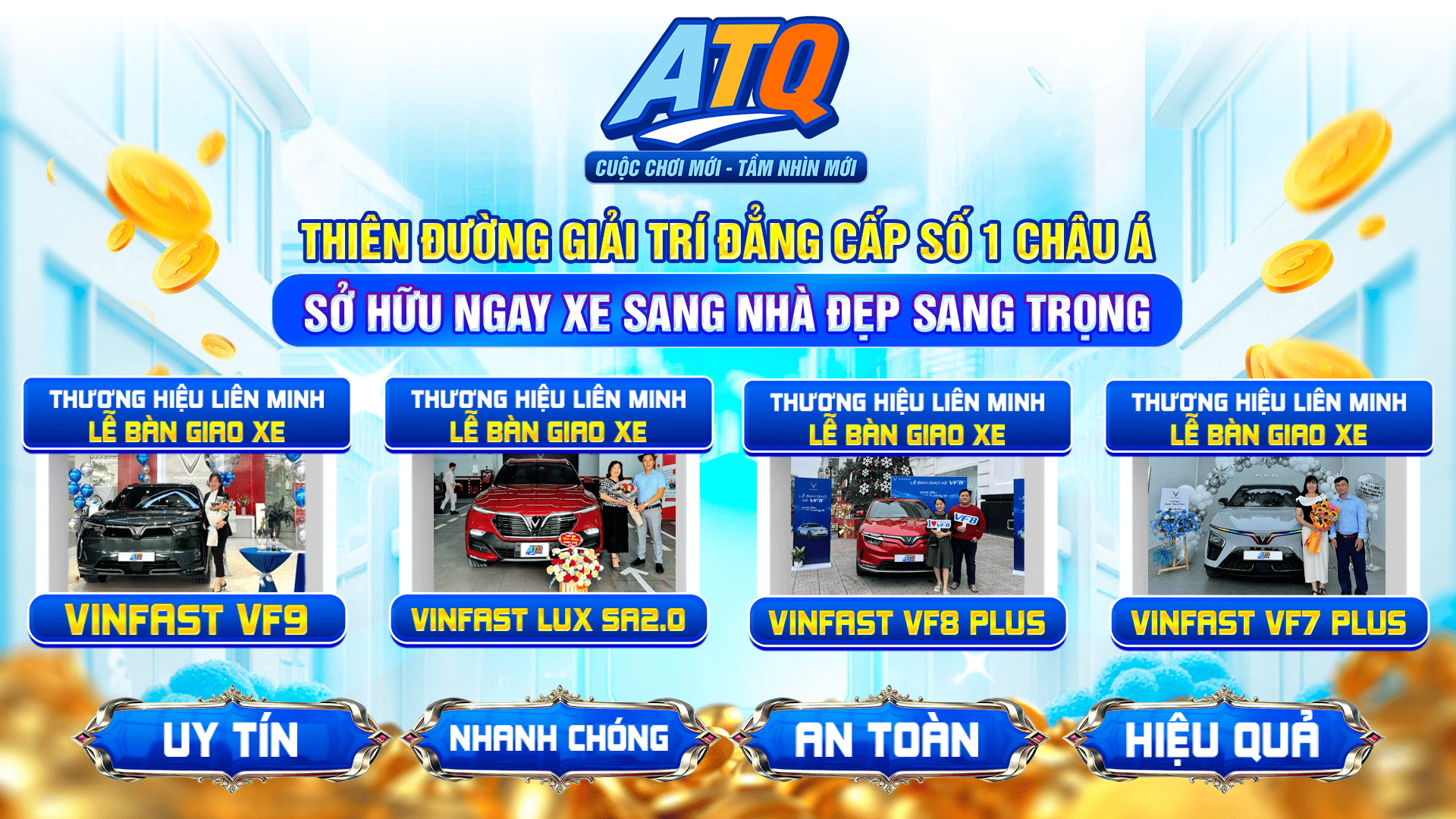 ATQ THIÊN ĐƯỜNG GIẢI TRÍ SỐ 1 CHÂU Á